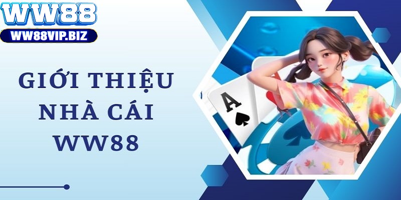 Giới thiệu nhà cái WW88